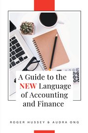 A guide to the new language of accounting and finance cover image