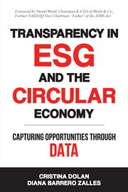 Transparency in ESG and the circular economy : capturing opportunities through data cover image
