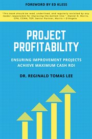 Project Profitability : Ensuring Improvement Projects Achieve Maximum Cash ROI cover image