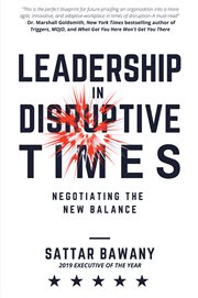 Leadership in disruptive times : Negotiating the New Balance cover image