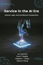 SERVICE IN THE AI ERA : science, logic, and architecture perspectives cover image