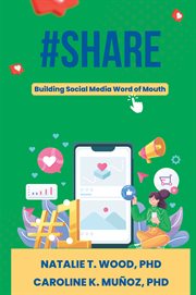 #Share : Building Social Media Word of Mouth cover image