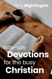 Bite-size Devotions for the Busy Christian cover image