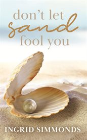 Don't Let Sand Fool You cover image