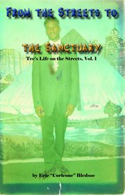 From the streets to the sanctuary. Tee's Life on the Streets, Volume 1 cover image