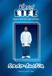 Yard life: expose, real life inside of prison cover image