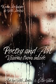 Poetry and art : Visions From Inside cover image