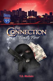 The connection : Family First cover image