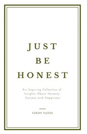 Just be honest cover image