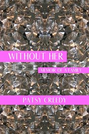 Without her. Memoir of a Family cover image