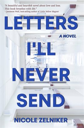 Cover image for Letters I'll Never Send