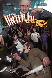 A merry untitled space murder comedy cover image