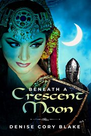 Beneath a crescent moon cover image