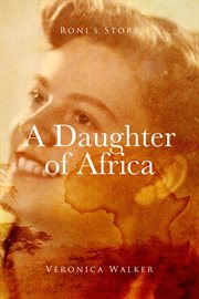 Roni's story : a daughter of Africa cover image