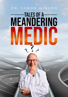 Cover image for Tales of a Meandering Medic