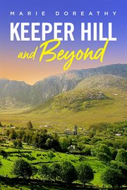 Keeper hill and beyond cover image