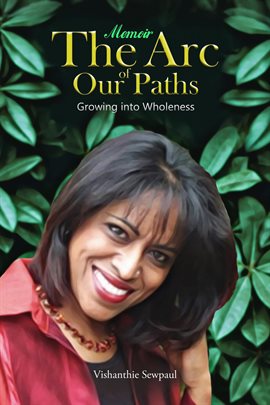 Cover image for The Arc of Our Paths