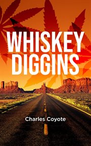 Whiskey diggins cover image