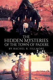 The hidden mysteries of the town of padere cover image