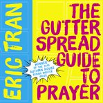 The Gutter Spread Guide to Prayer cover image