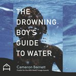 The Drowning Boy's Guide to Water cover image