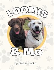Loomis & mo cover image