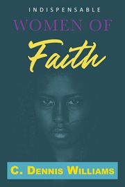 Indispensable women of faith cover image