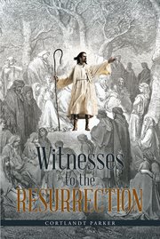 Witnesses to the resurrection cover image