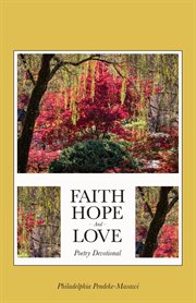 Faith, hope, and love poetry devotional cover image