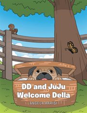 Dd and juju welcome della cover image