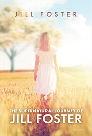 The supernatural journey of jill foster cover image