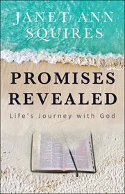 Promises revealed. Life's Journey with God cover image