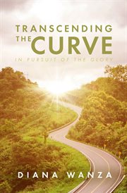Transcending the curve. In Pursuit of the Glory cover image