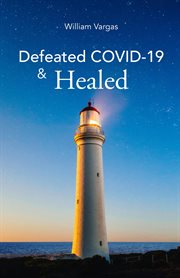 Defeated covid-19 & healed cover image