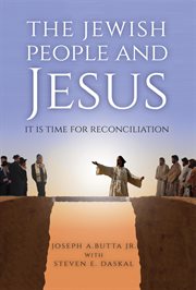 The jewish people and jesus. It Is Time for Reconciliation cover image