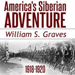America's siberian adventure cover image