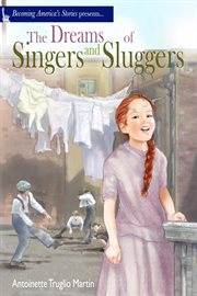 The dreams of singers and sluggers cover image