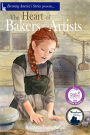 The heart of bakers and artists cover image