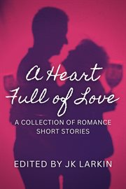 A Heart Full of Love cover image