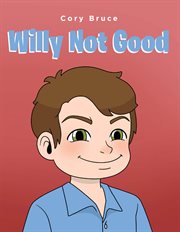 Willy not good cover image