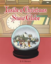 Inside a Christmas Snow Globe cover image