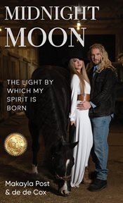 Midnight moon : The Light By Which My Spirit Is Born cover image