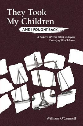 Cover image for They Took My Children And I Fought Back