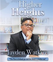 Higher heights. The Past Is Behind Me And The Future Is Before Me cover image