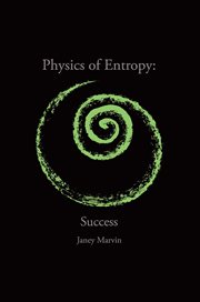 Physics of entropy: success. Success cover image