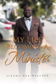 My life becoming a minister cover image