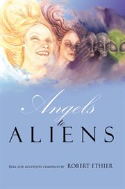 Angels to aliens cover image