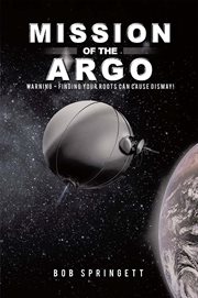 Mission of the argo : WARNING - Finding your roots can cause dismay cover image