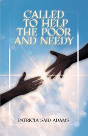 Called to help the poor and needy cover image
