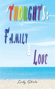Thoughts : Family & Love cover image